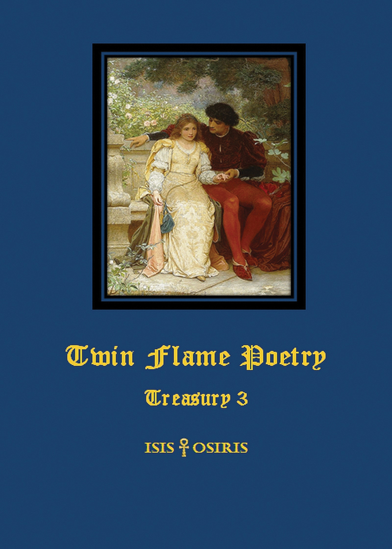 Twin Flame Poetry Treasury 3 Isis Osiris