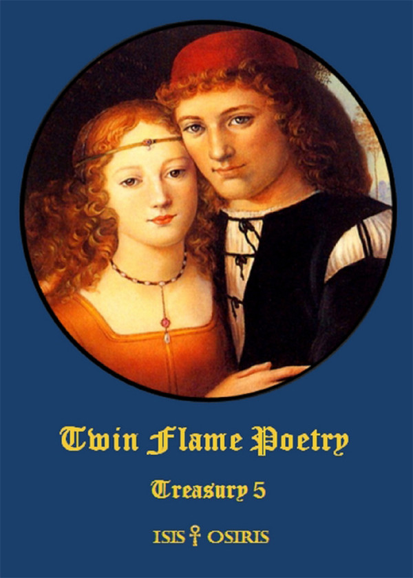 Twin Flame Poetry Treasury 5 Isis Osiris