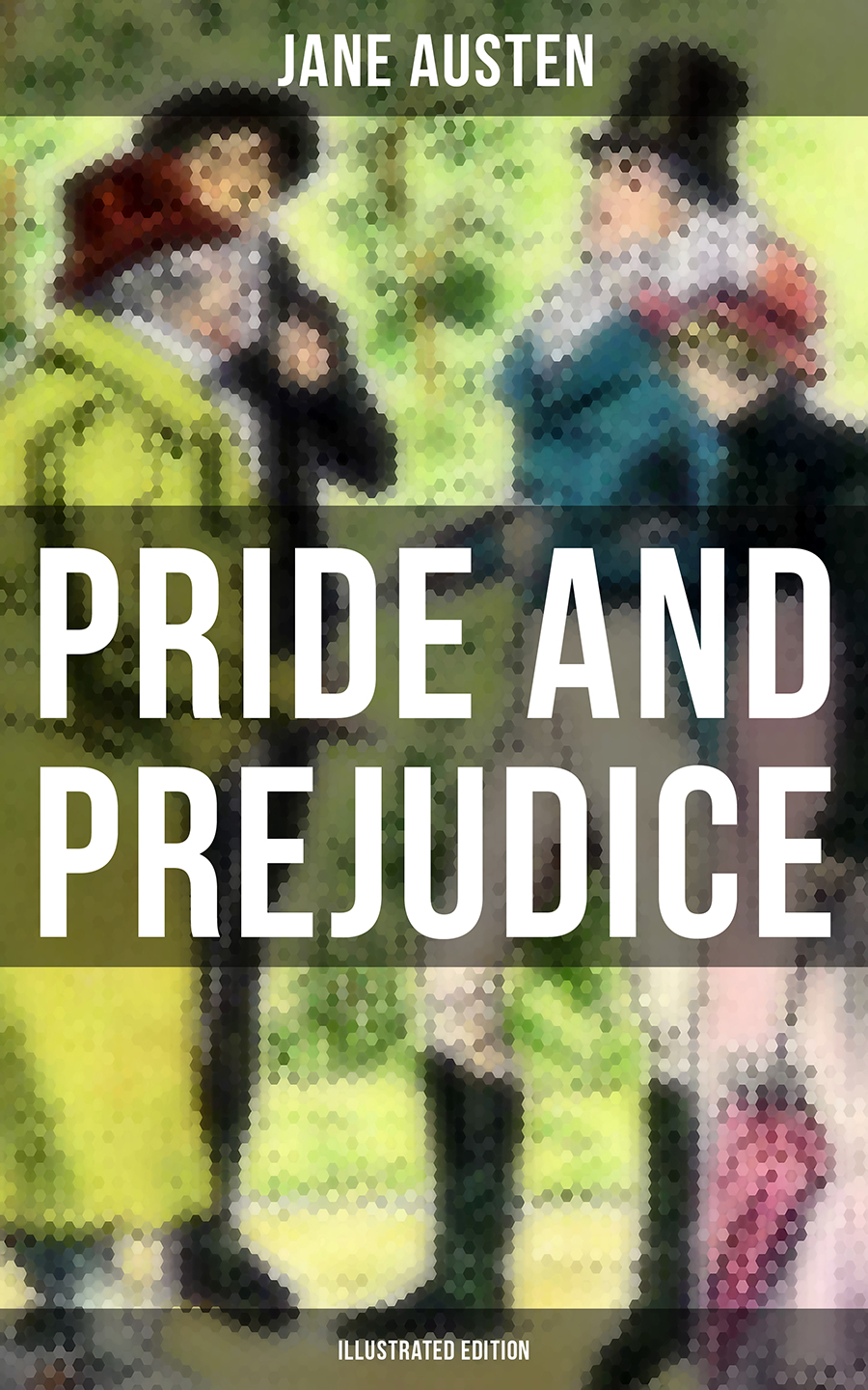 Pride And Prejudice Illustrated Edition Jane Austen