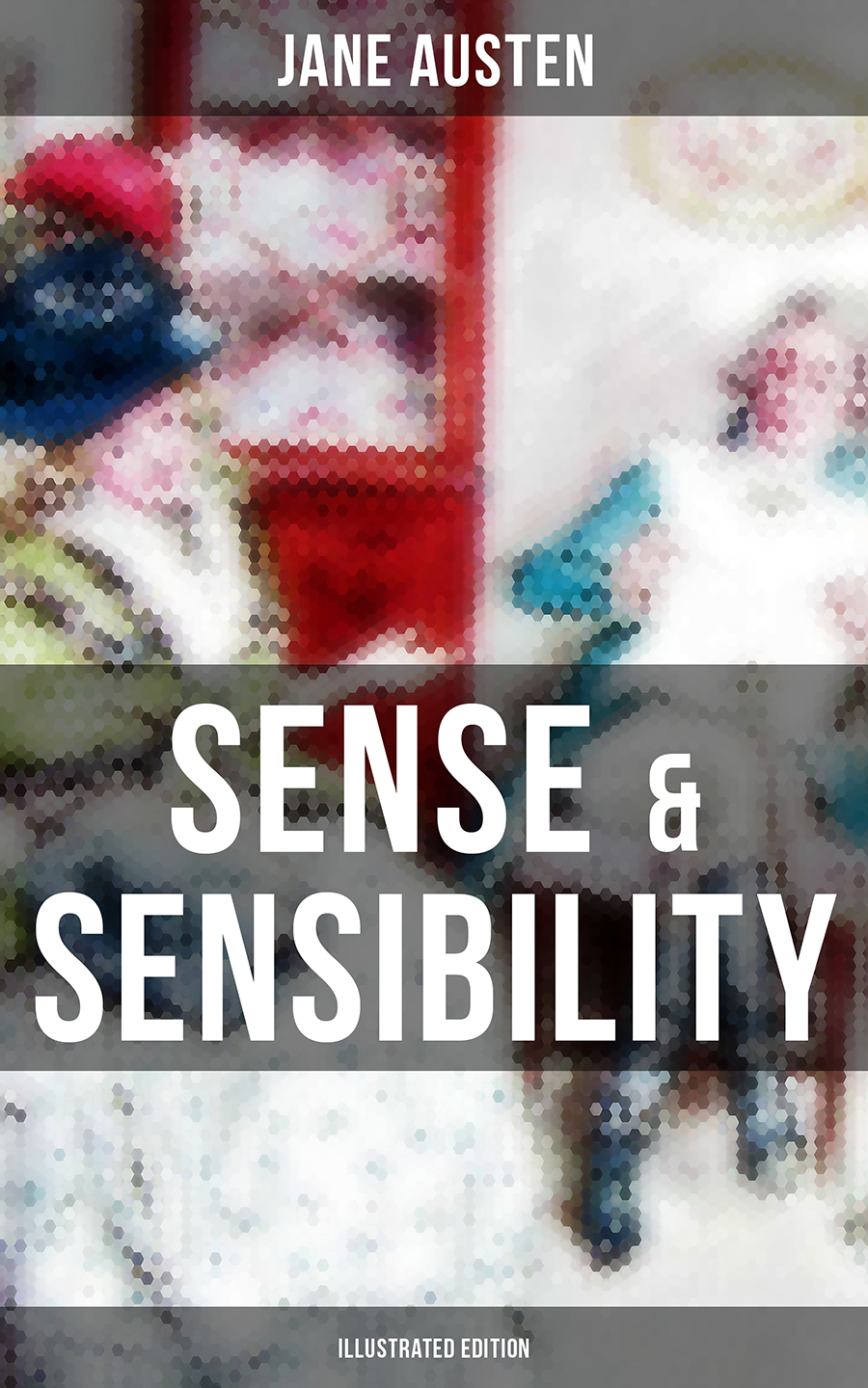 Sense Sensibility Illustrated Edition Jane Austen