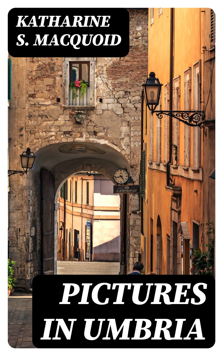 Pictures In Umbria Katharine S Macquoid