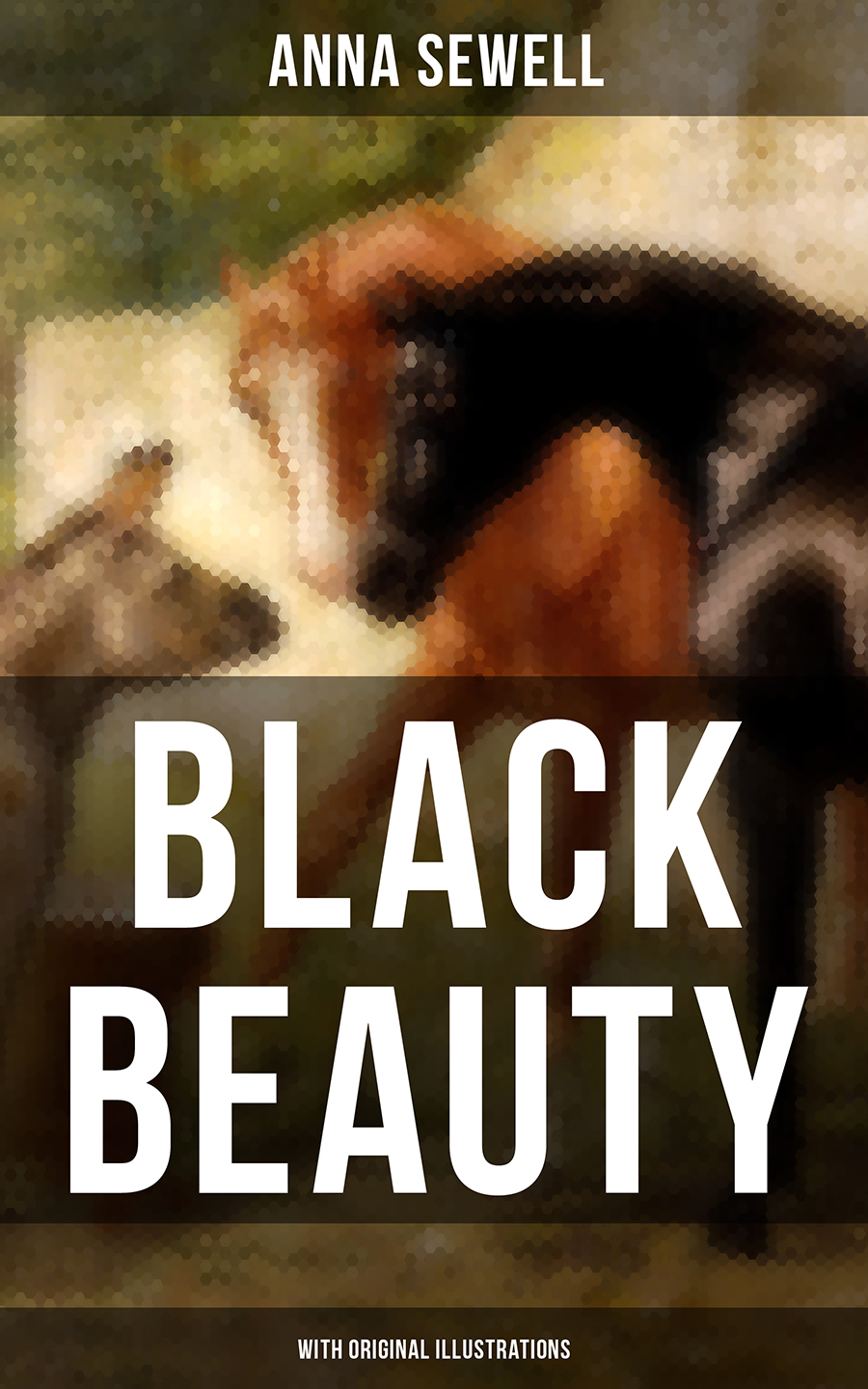Black Beauty With Original Illustrations Anna Sewell