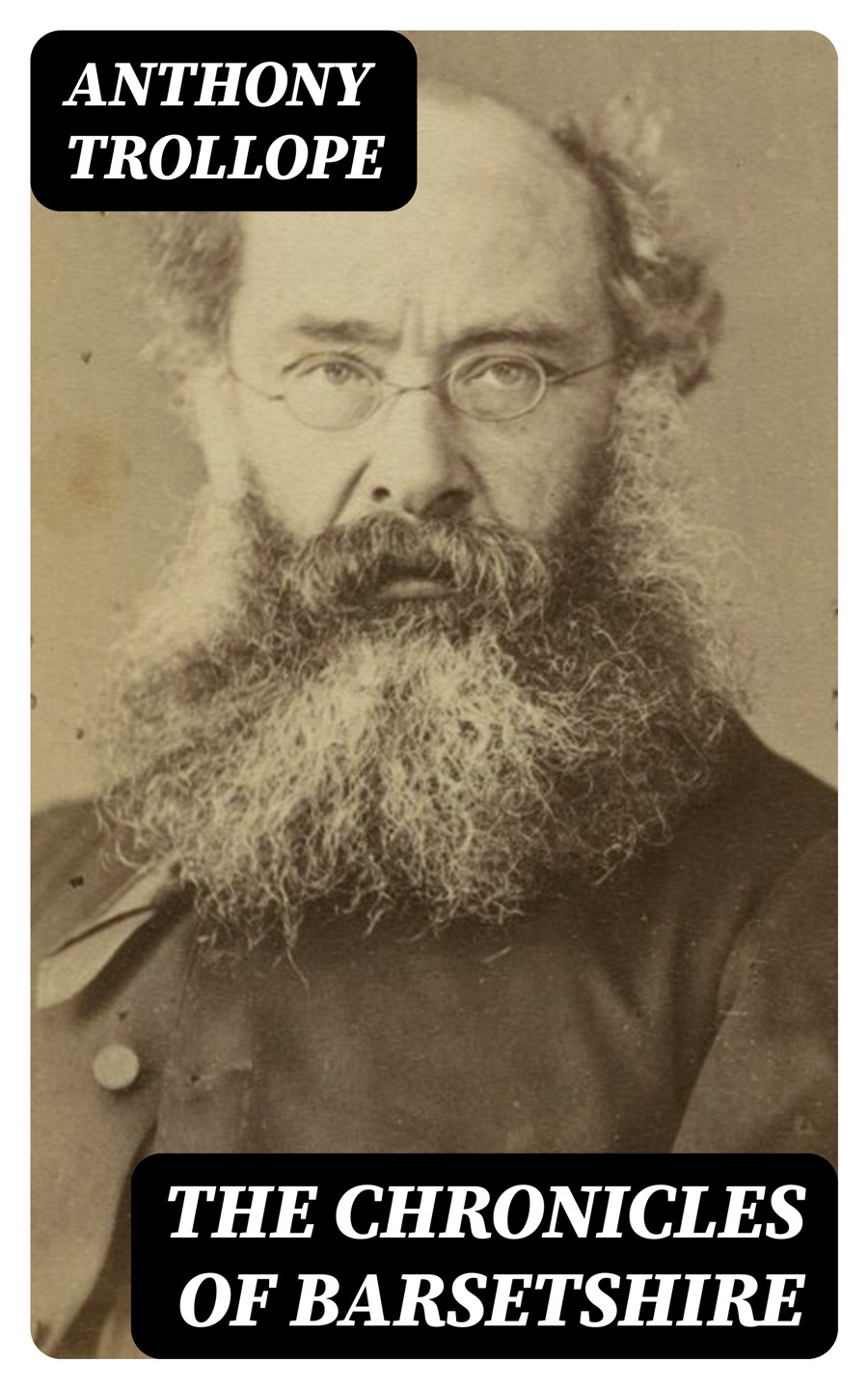 The Chronicles Of Barsetshire Anthony Trollope