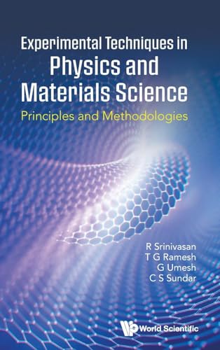Experimental Techniques In Physics And Materials Sciences Principles And Methodologies Srinivasan