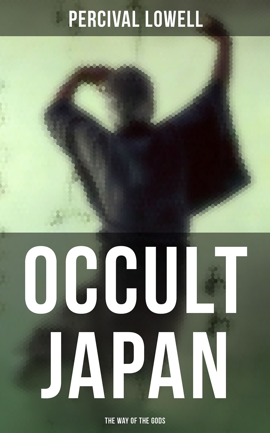 Occult Japan The Way Of The Gods Percival Lowell