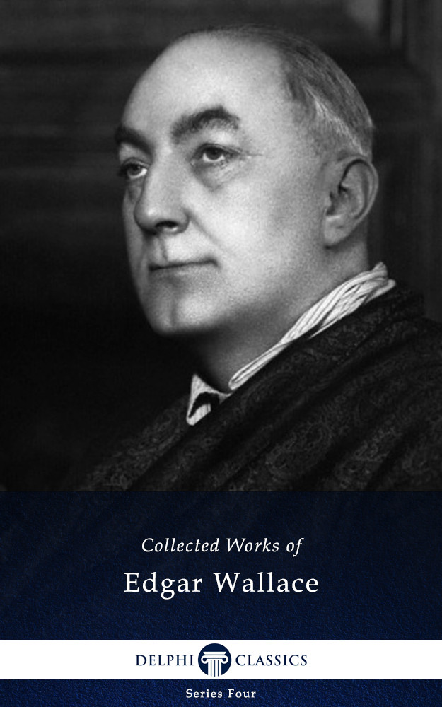 Works Of Edgar Wallace Edgar Wallace