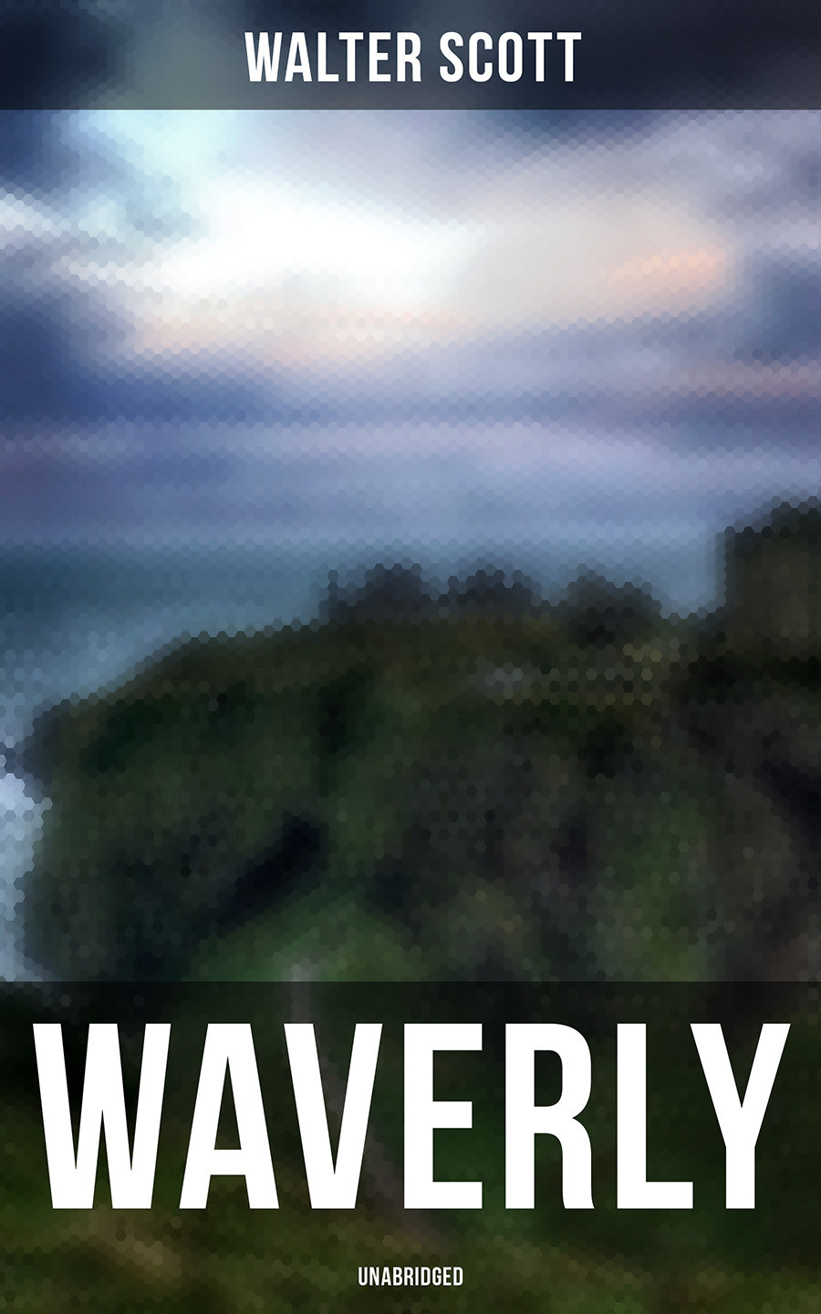 Waverly Unabridged Walter Scott
