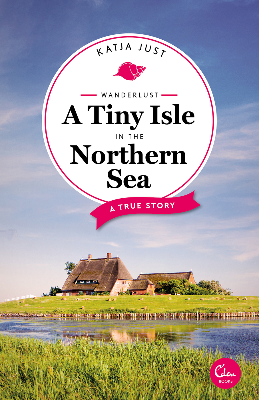 Wanderlust A Tiny Isle In The Northern Sea Katja Just