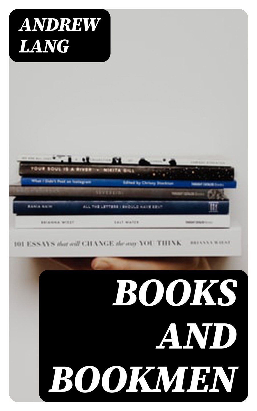 Books And Bookmen Andrew Lang