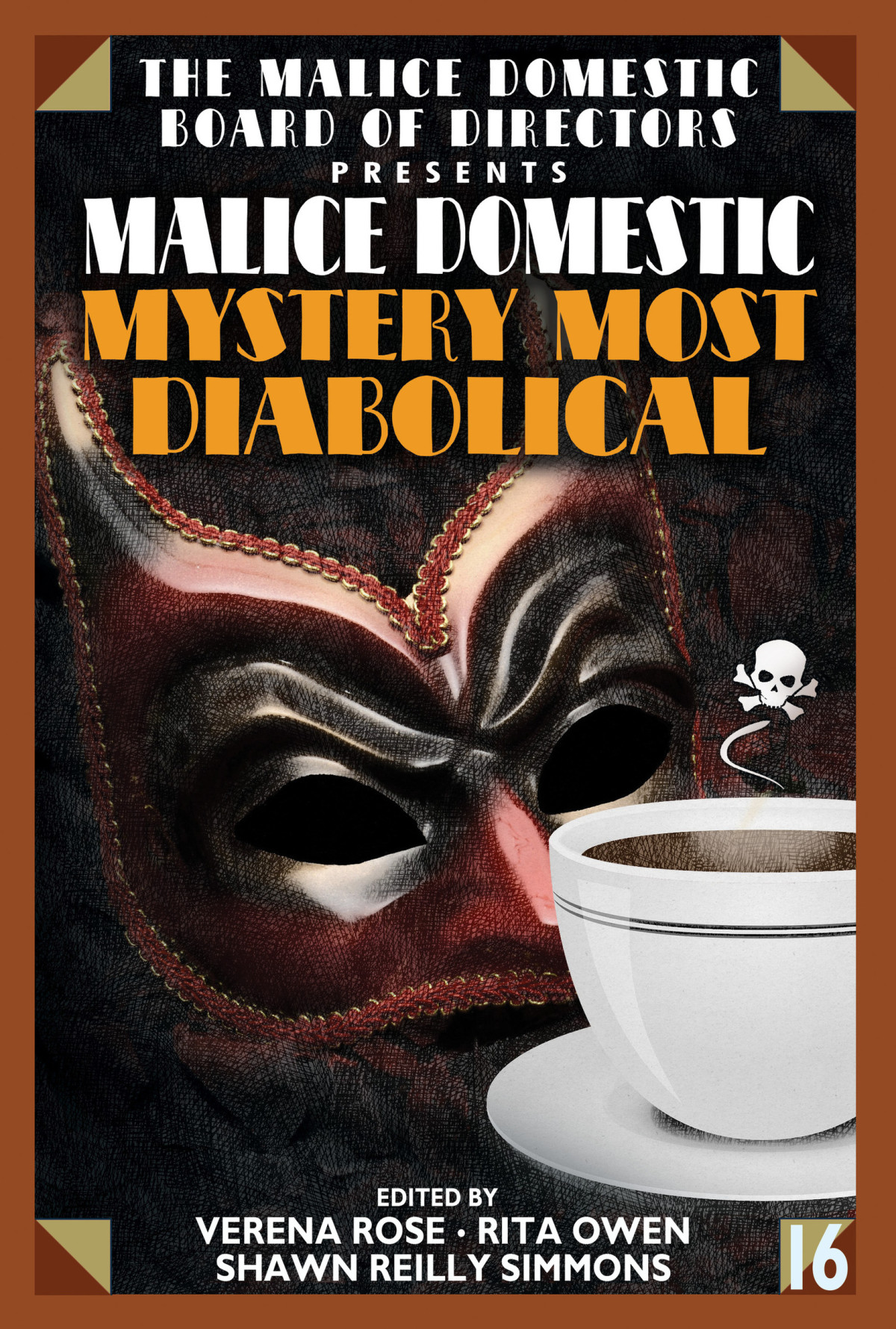Mystery Most Diabolical The Malice Board Of Directors Presents