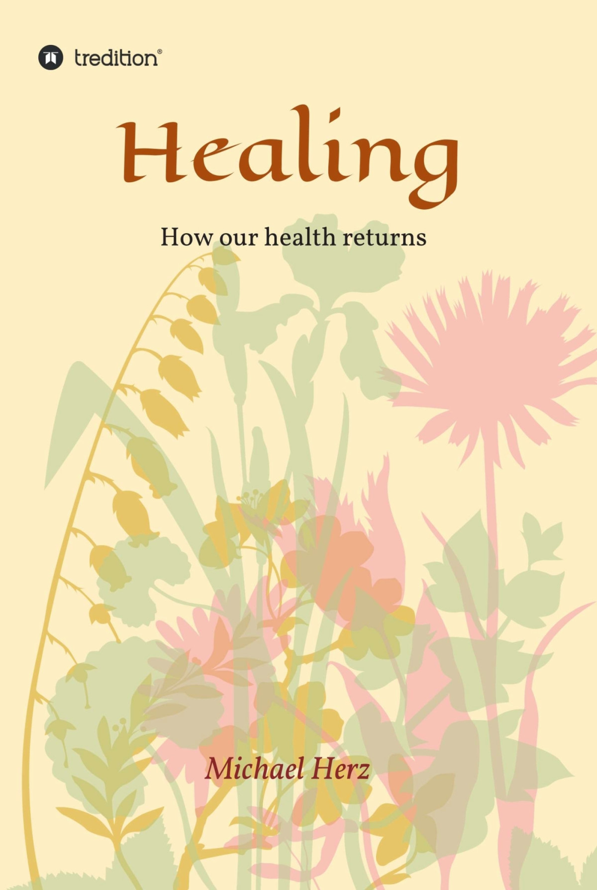 Healing Michael Herz