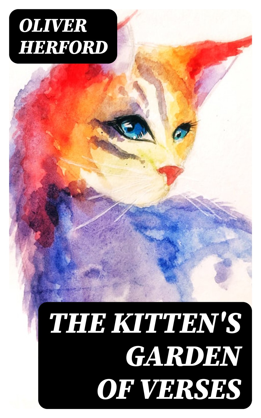The Kittens Garden Of Verses Oliver Herford