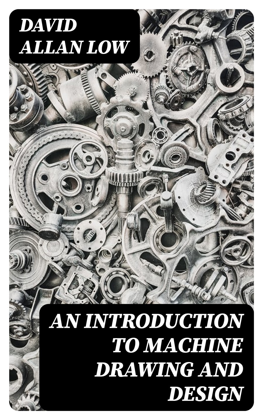 An Introduction To Machine Drawing And Design David Allan Low