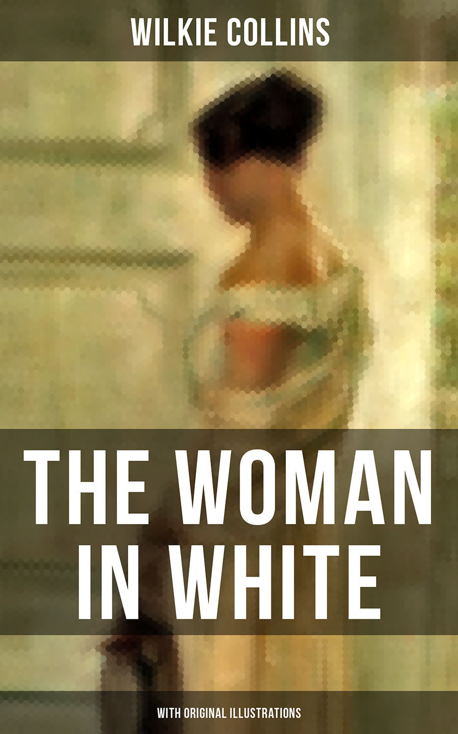 The Woman In White With Original Illustrations Wilkie Collins