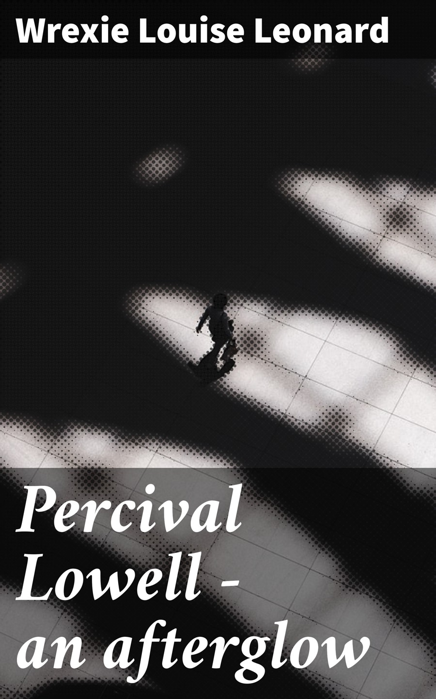 Percival Lowell An Afterglow Wrexie Louise Leonard