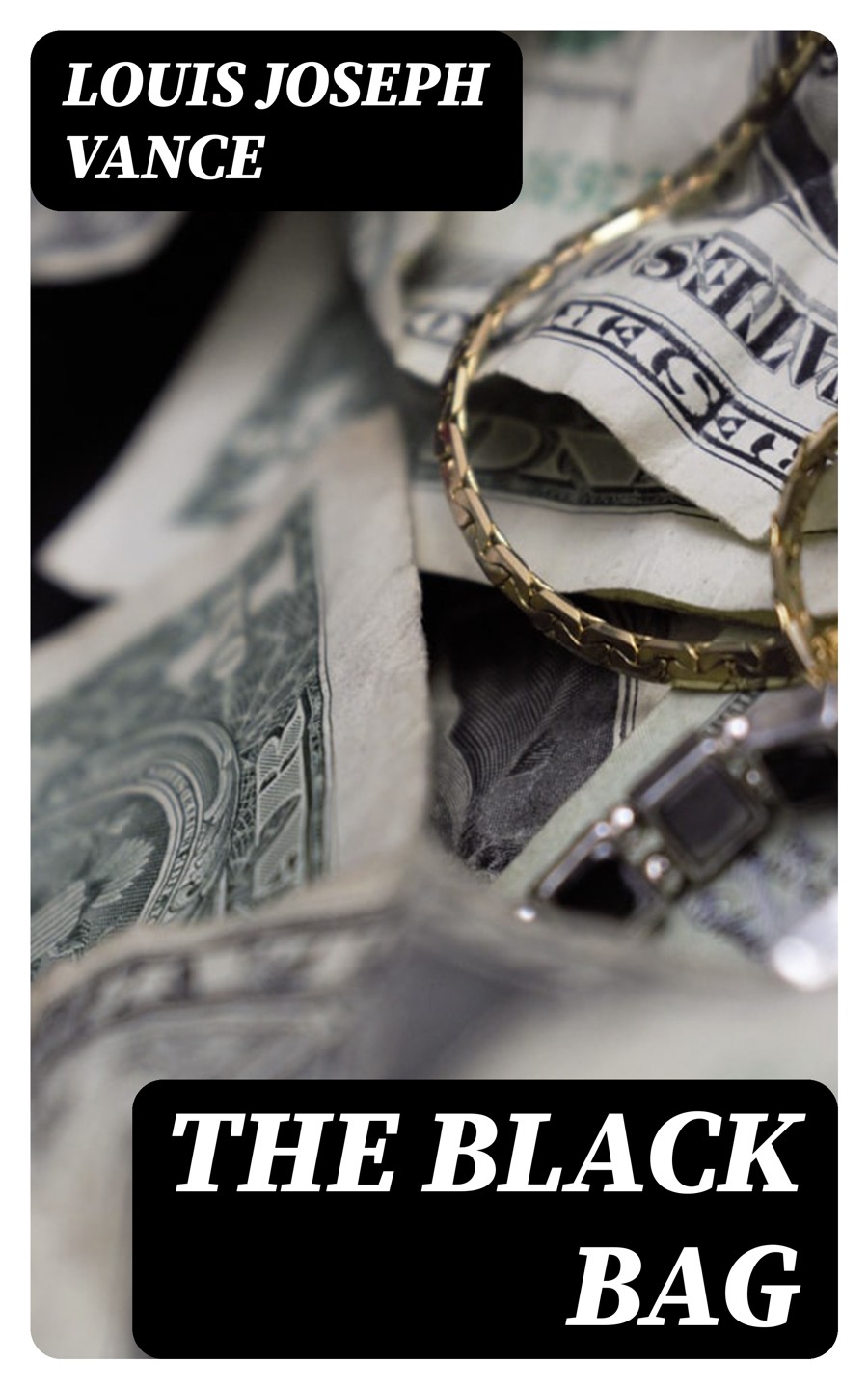 The Black Bag Louis Joseph Vance