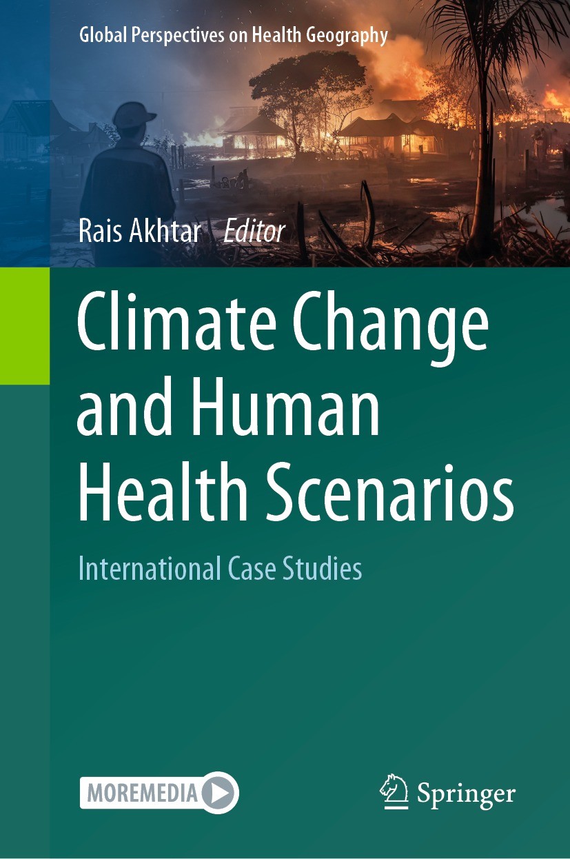 Climate Change And Human Health Scenarios International Case Studies 1st Edition Rais Akhtar