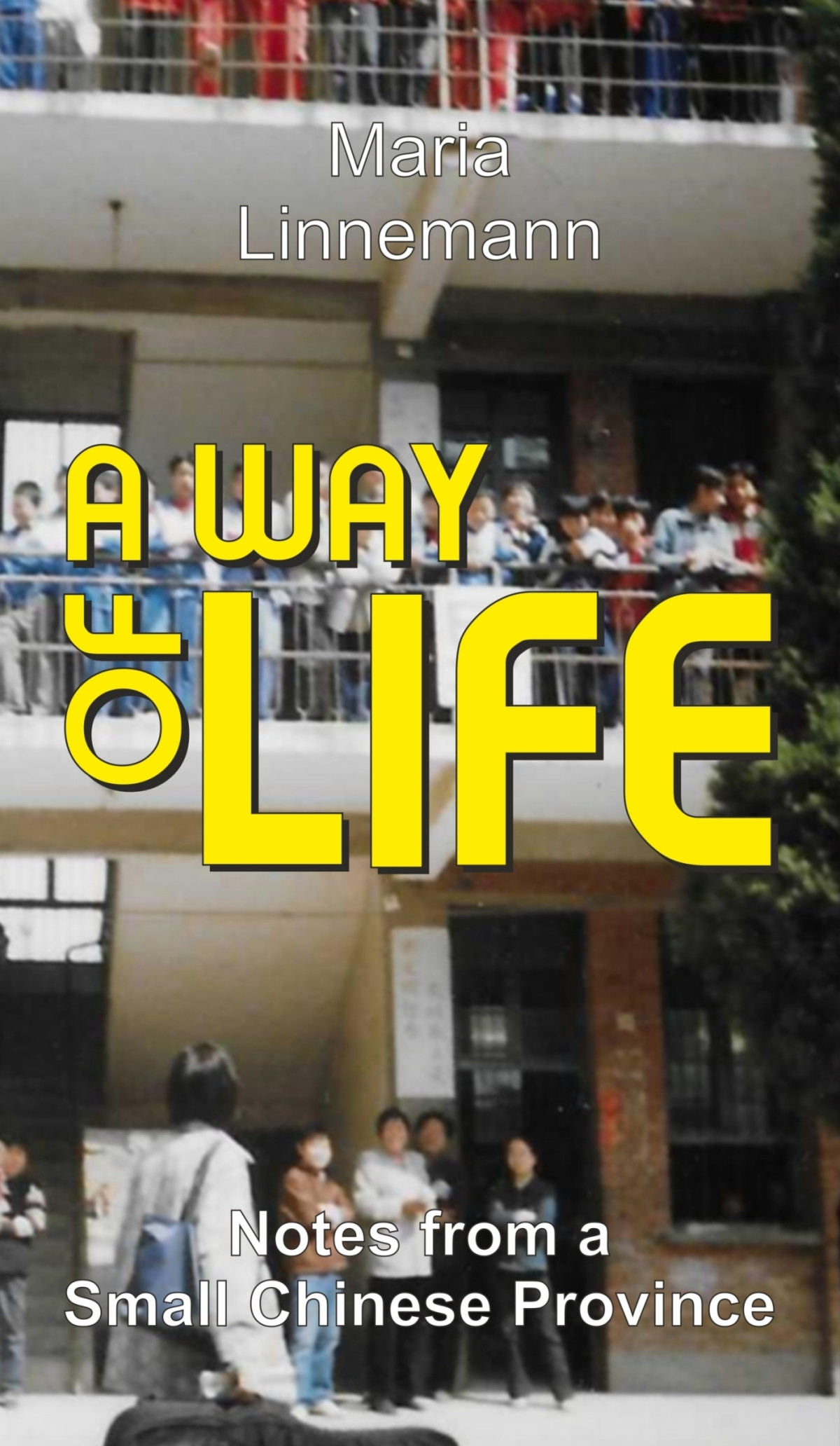 A Way Of Life Maria Linnemann