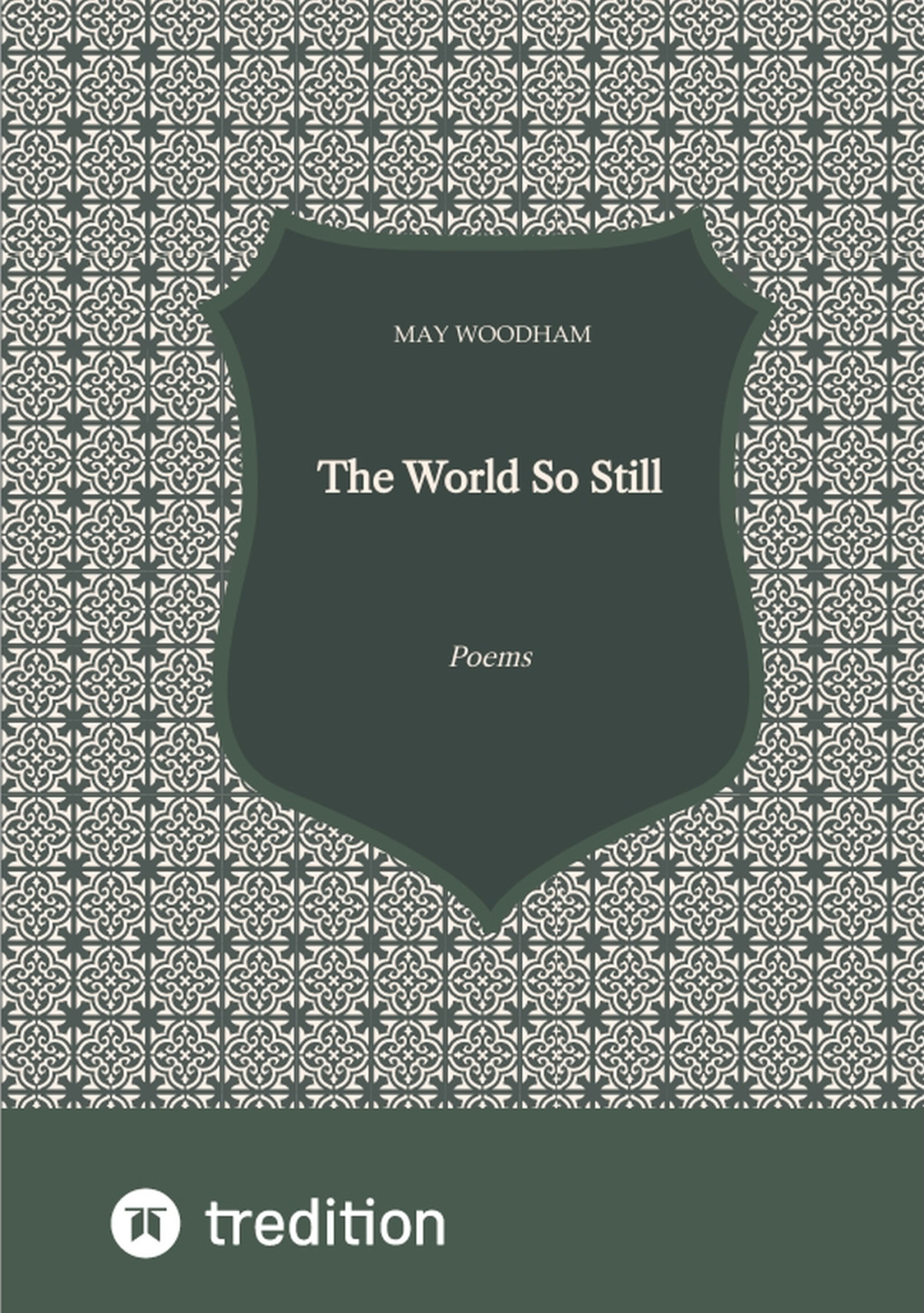 The World So Still May Woodham