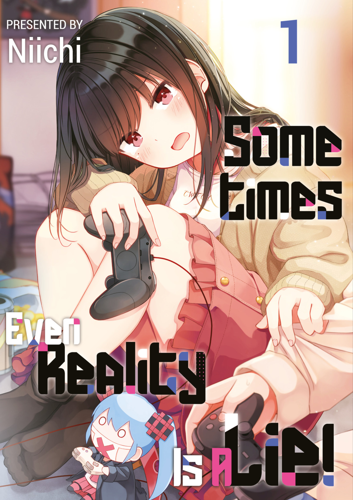 Sometimes Even Reality Is A Lie Volume 1 Niichi