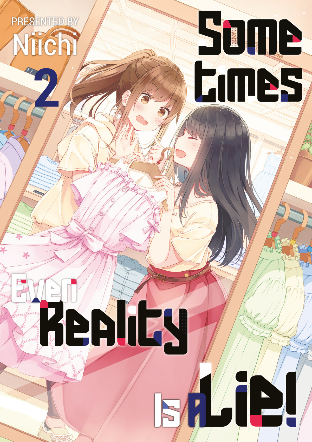 Sometimes Even Reality Is A Lie Volume 2 Niichi