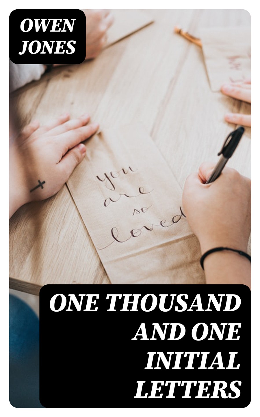 One Thousand And One Initial Letters Owen Jones