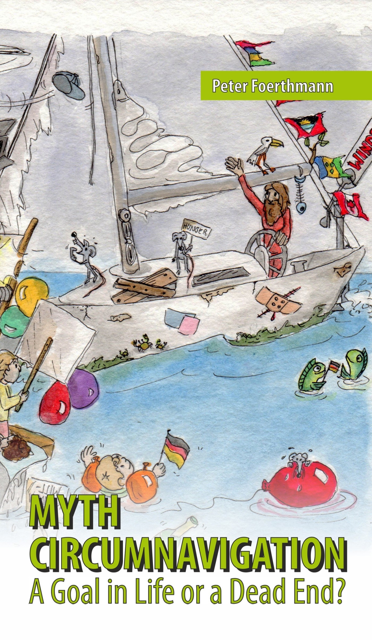 Myth Circumnavigation A Goal In Life Or A Dead End Peter Foerthmann