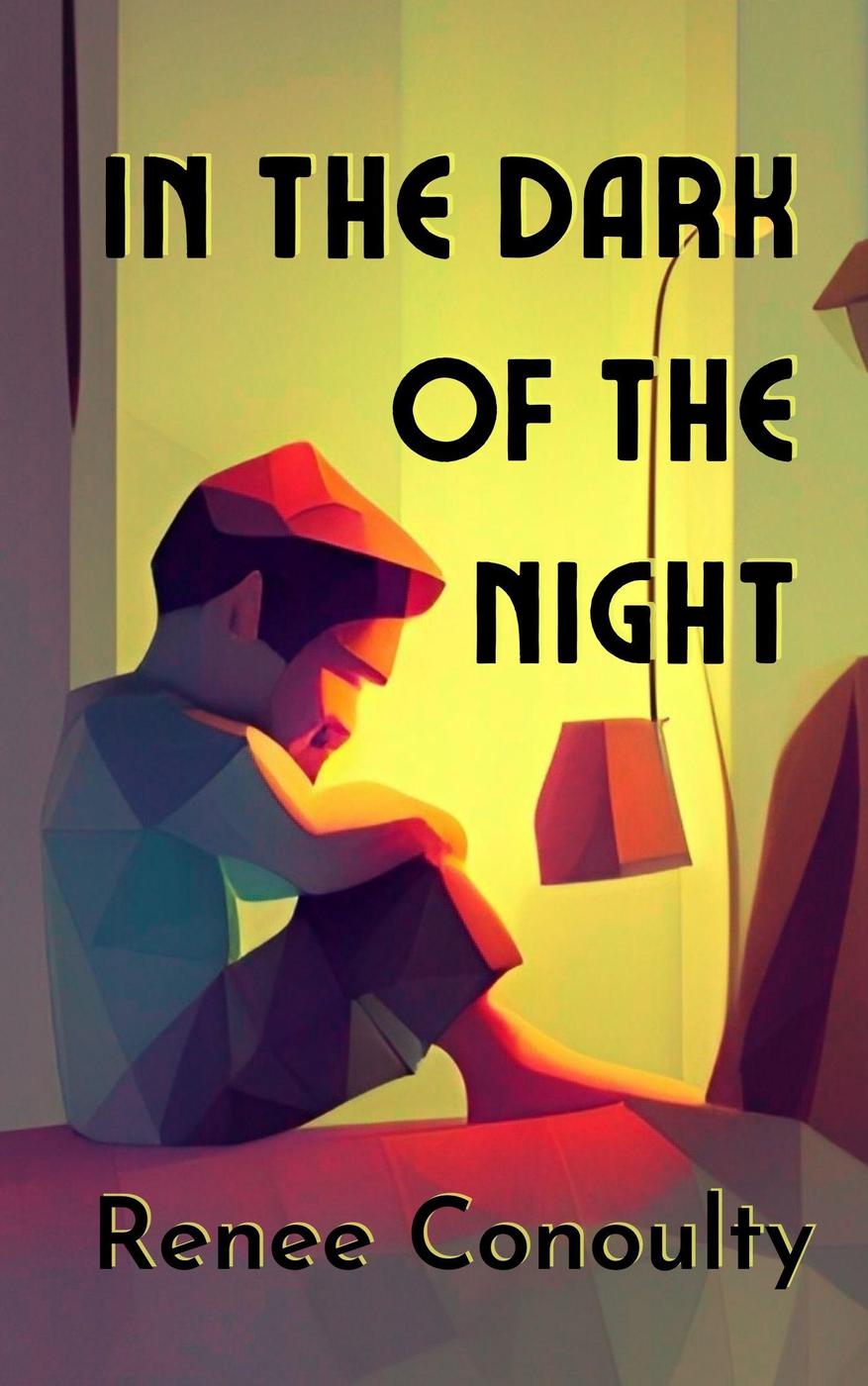 In The Dark Of The Night Picture Books Renee Conoulty