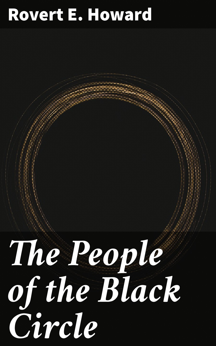 The People Of The Black Circle Rovert E Howard
