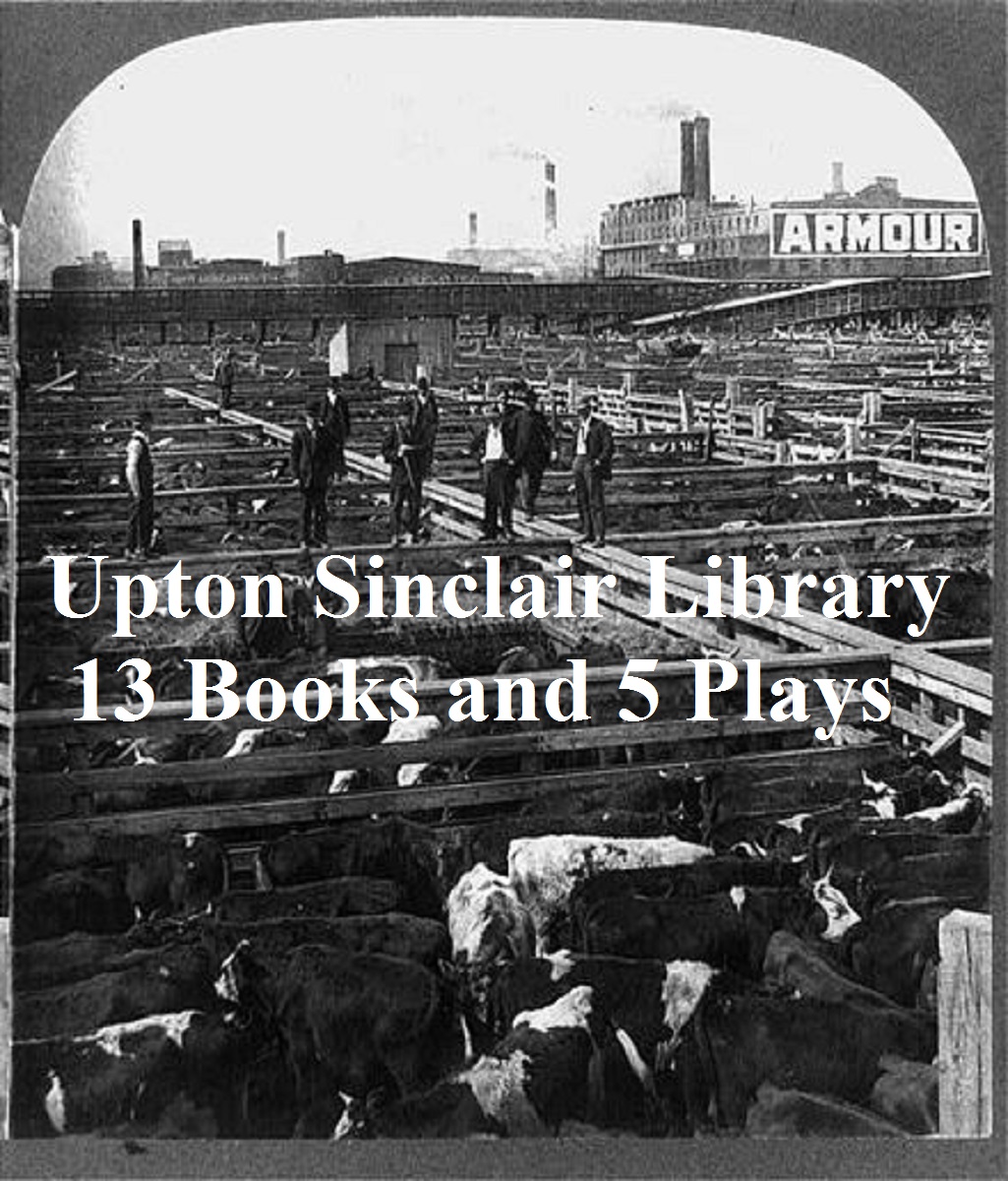Upton Sinclair Library Upton Sinclair