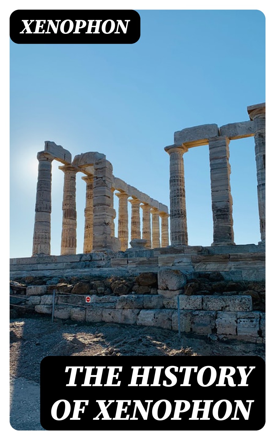 The History Of Xenophon Xenophon