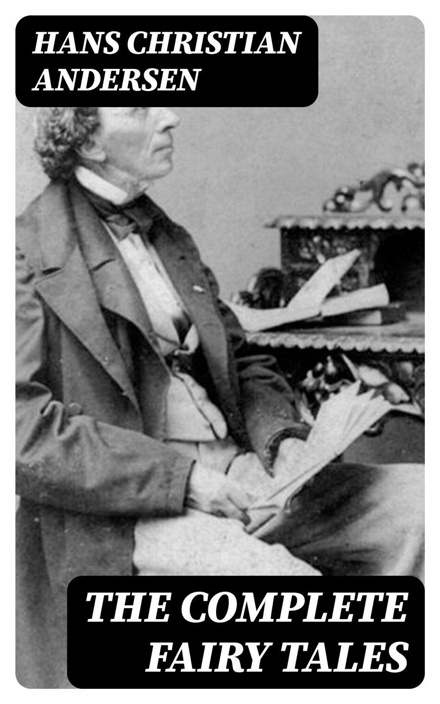 The Complete Fairy Tales Hans Christian Andersen