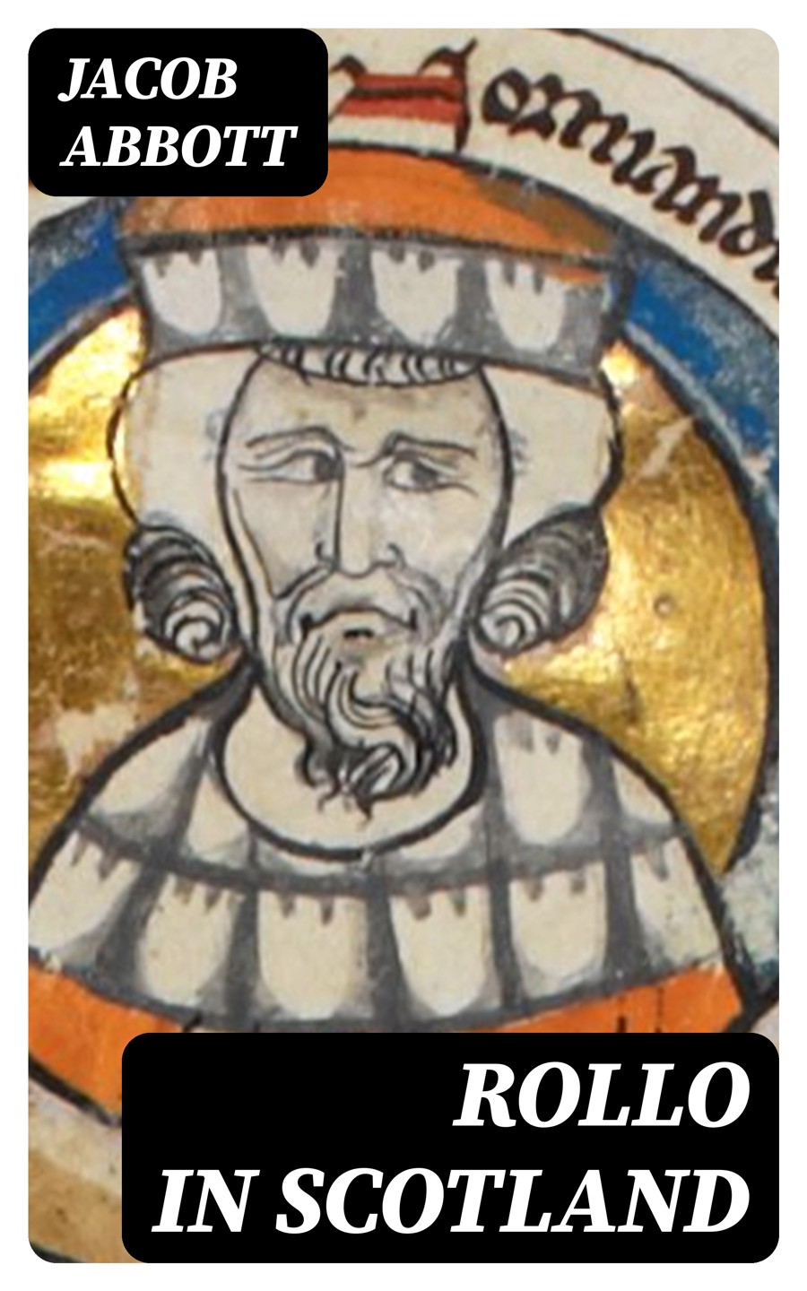 Rollo In Scotland Jacob Abbott