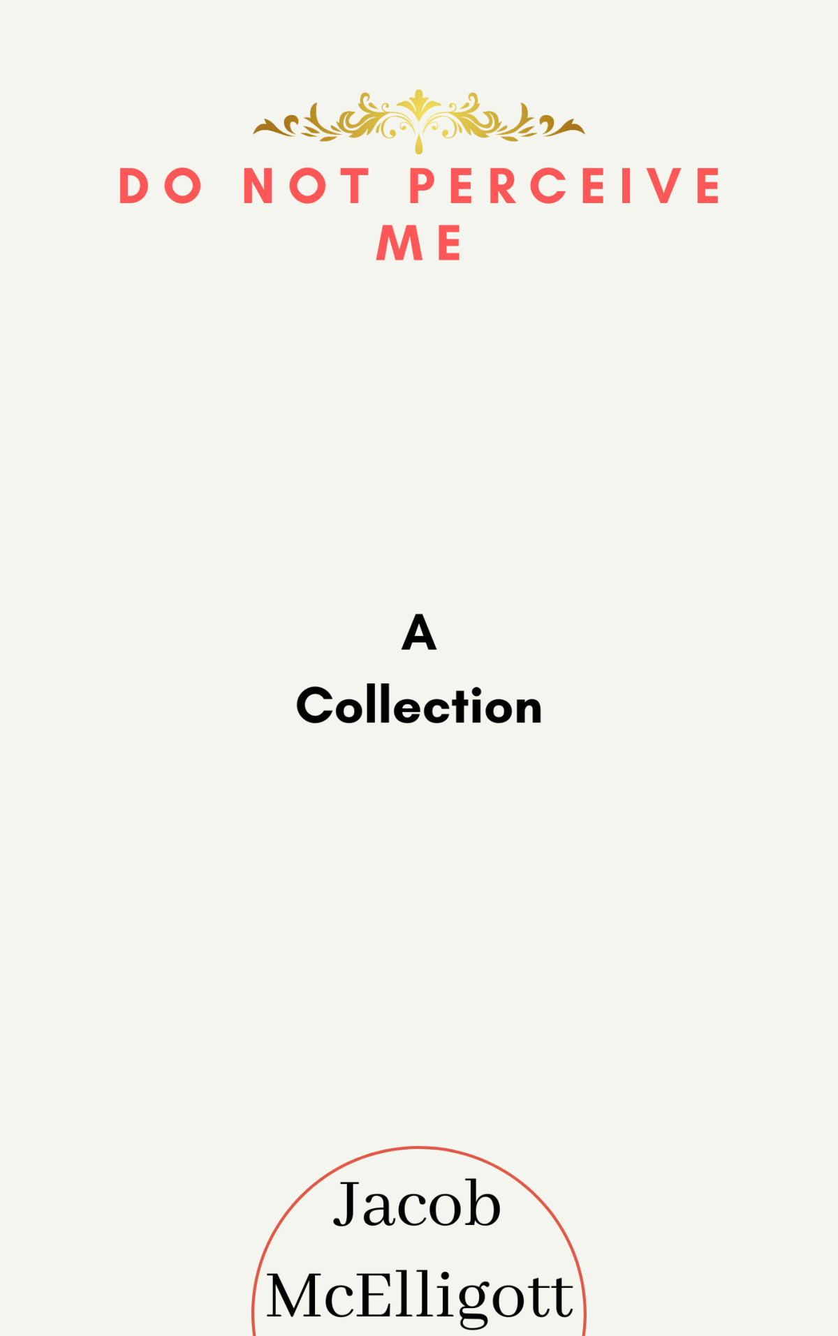 Do Not Perceive Me Jake M