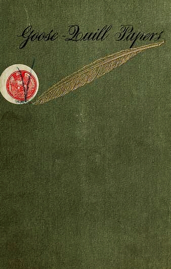 Goosequill Papers Louise Imogen Guiney