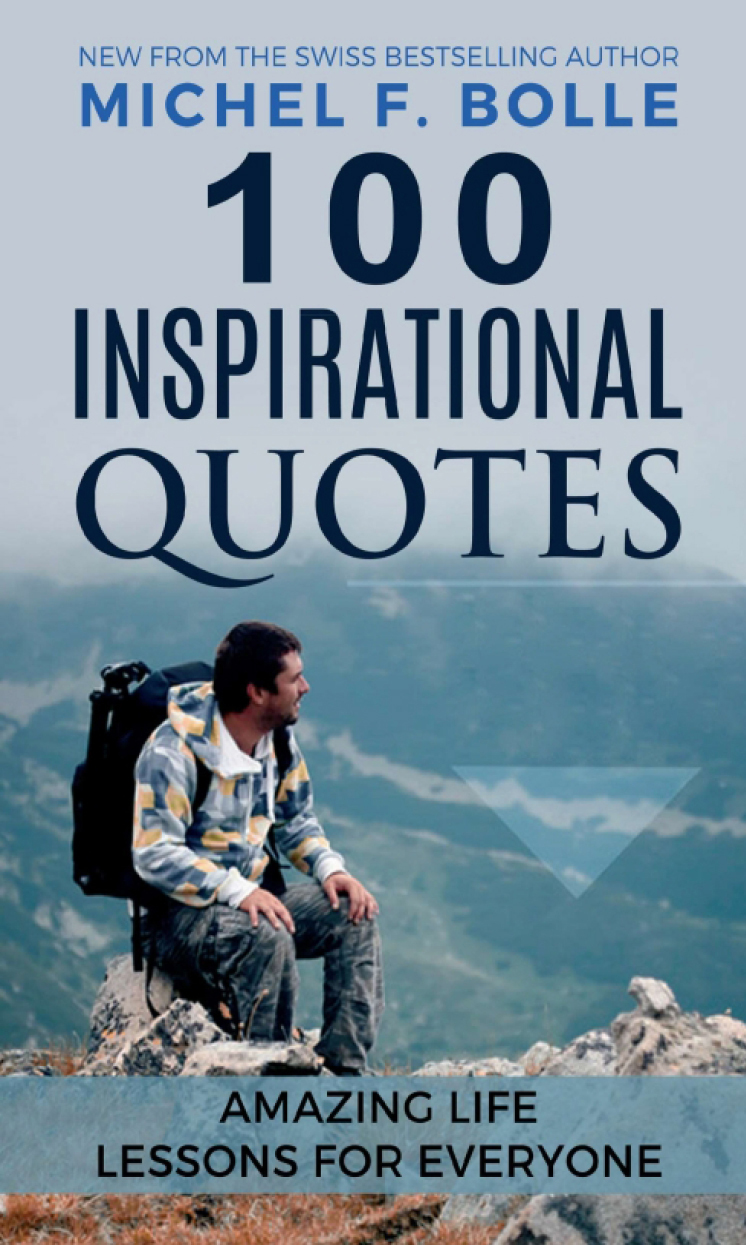 100 Inspirational Quotes Michel F Bolle