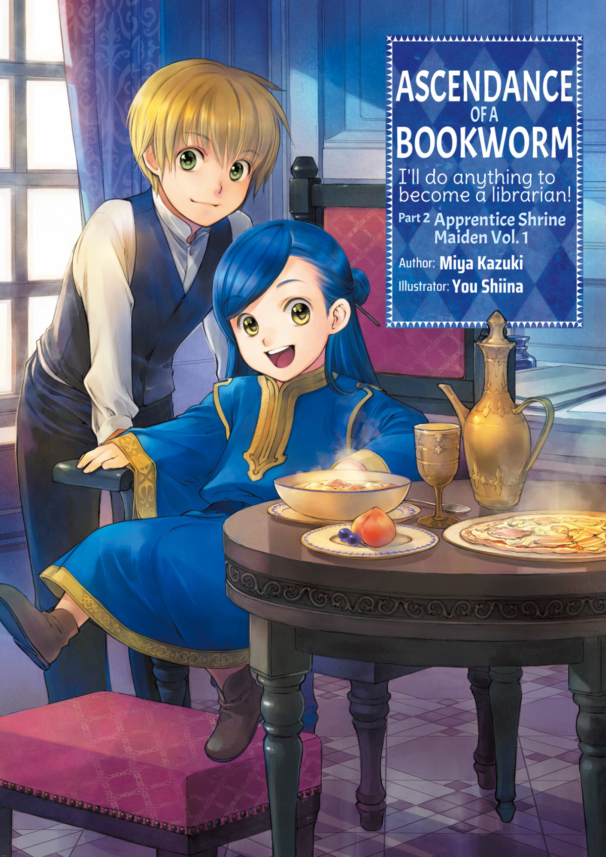 Ascendance Of A Bookworm Part 2 Apprentice Shrine Maiden Volume 1 Miya Kazuki