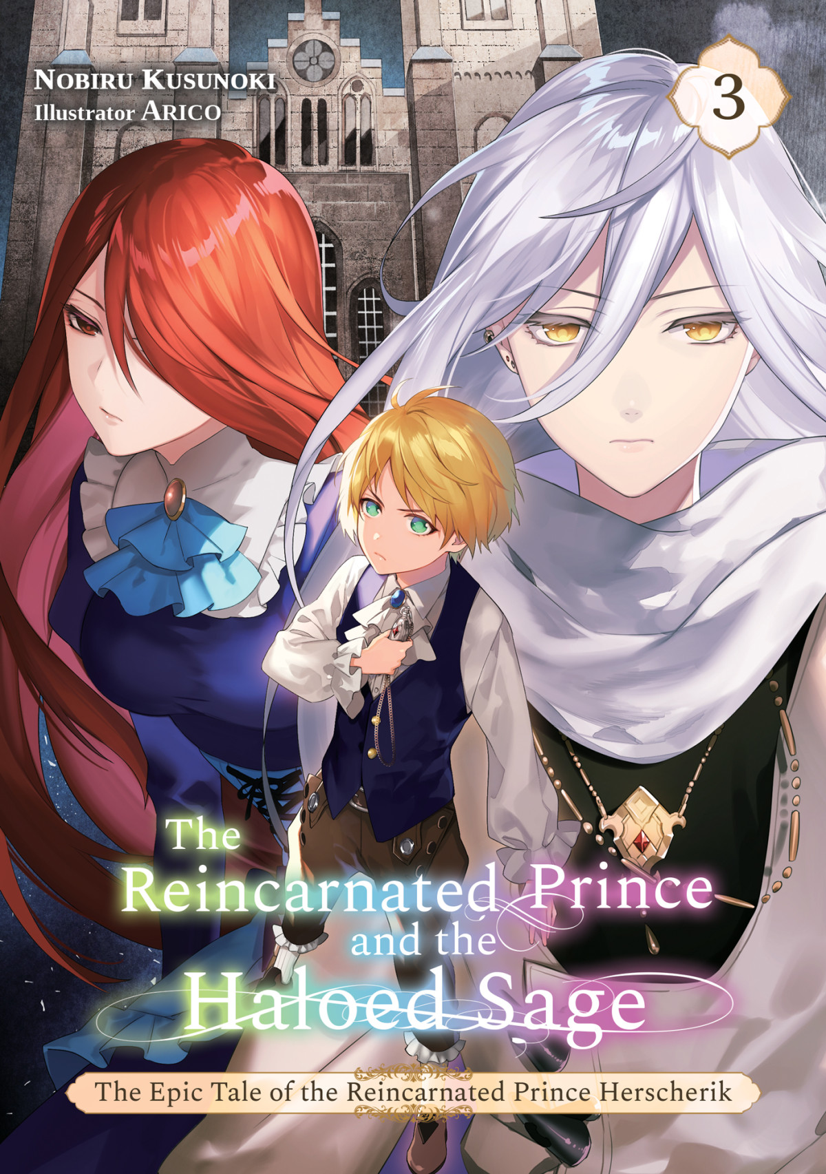 The Reincarnated Prince And The Haloed Sage Volume 3 Nobiru Kusunoki