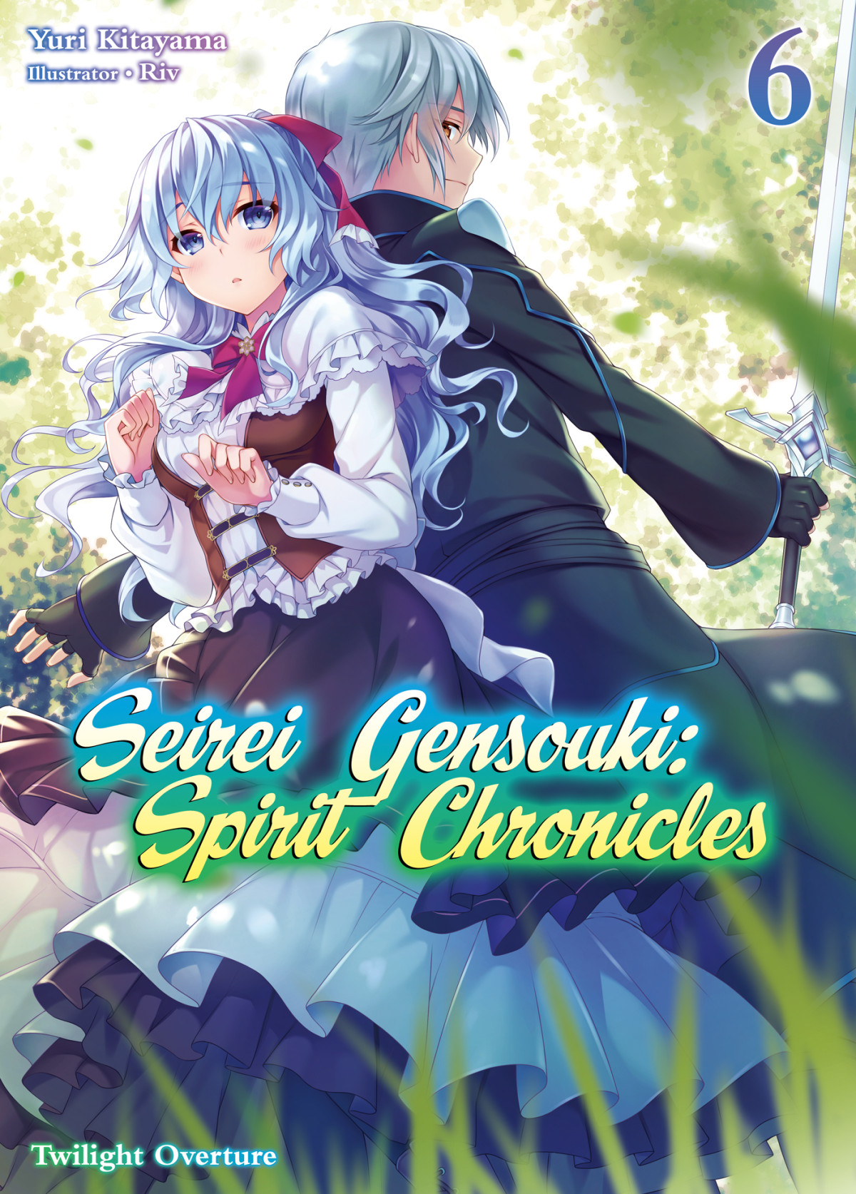 Seirei Gensouki Spirit Chronicles Volume 6 Yuri Kitayama