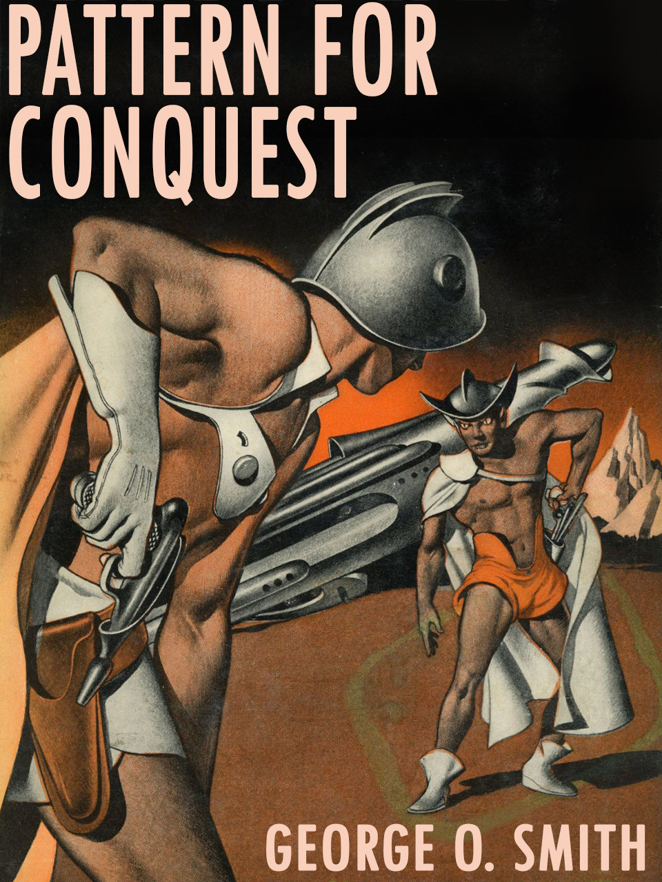Pattern For Conquest George O Smith