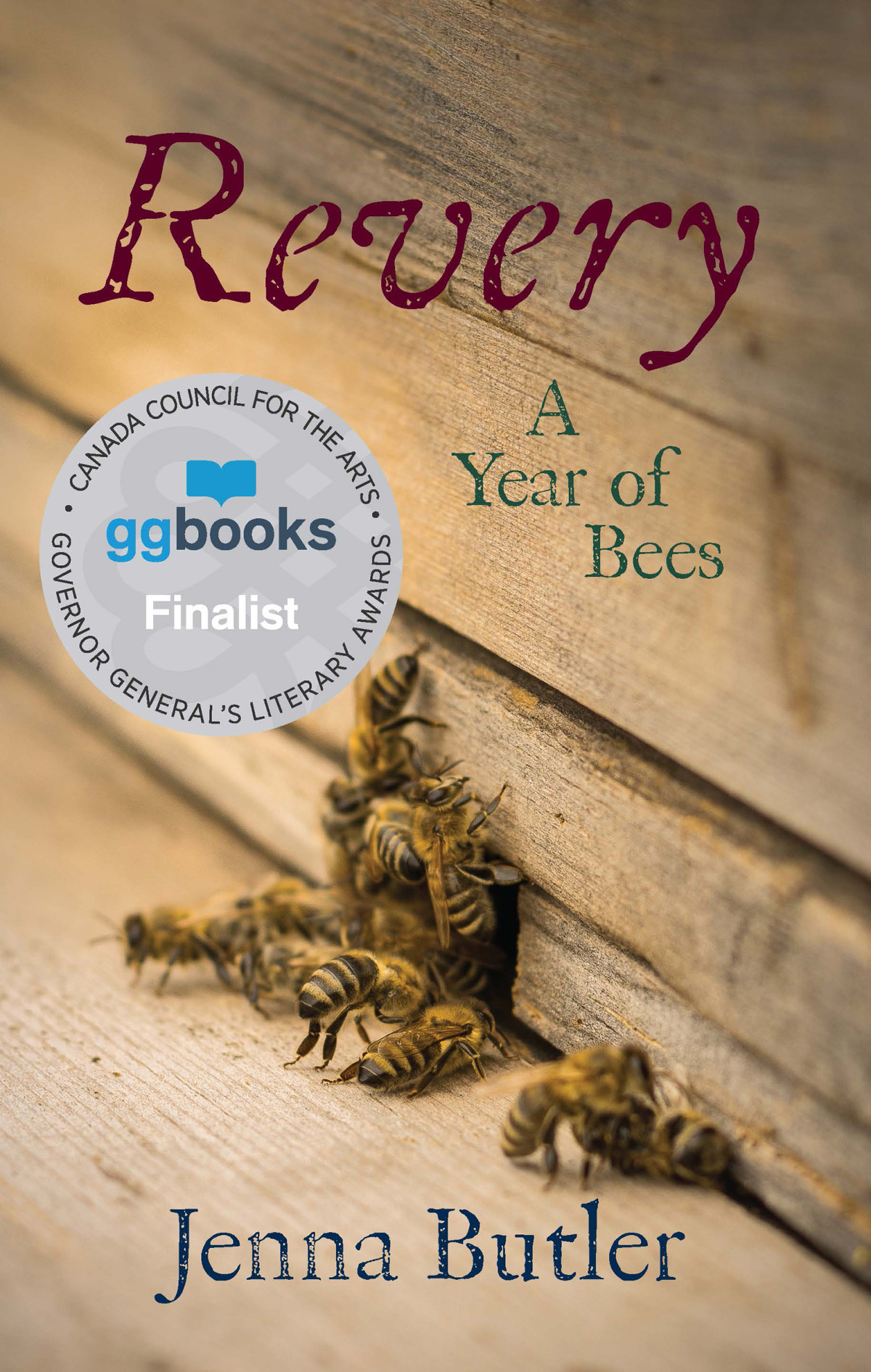 Revery A Year Of Bees Jenna Butler