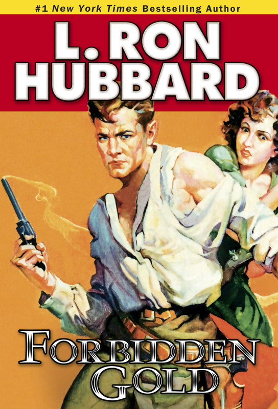 Forbidden Gold L Ron Hubbard