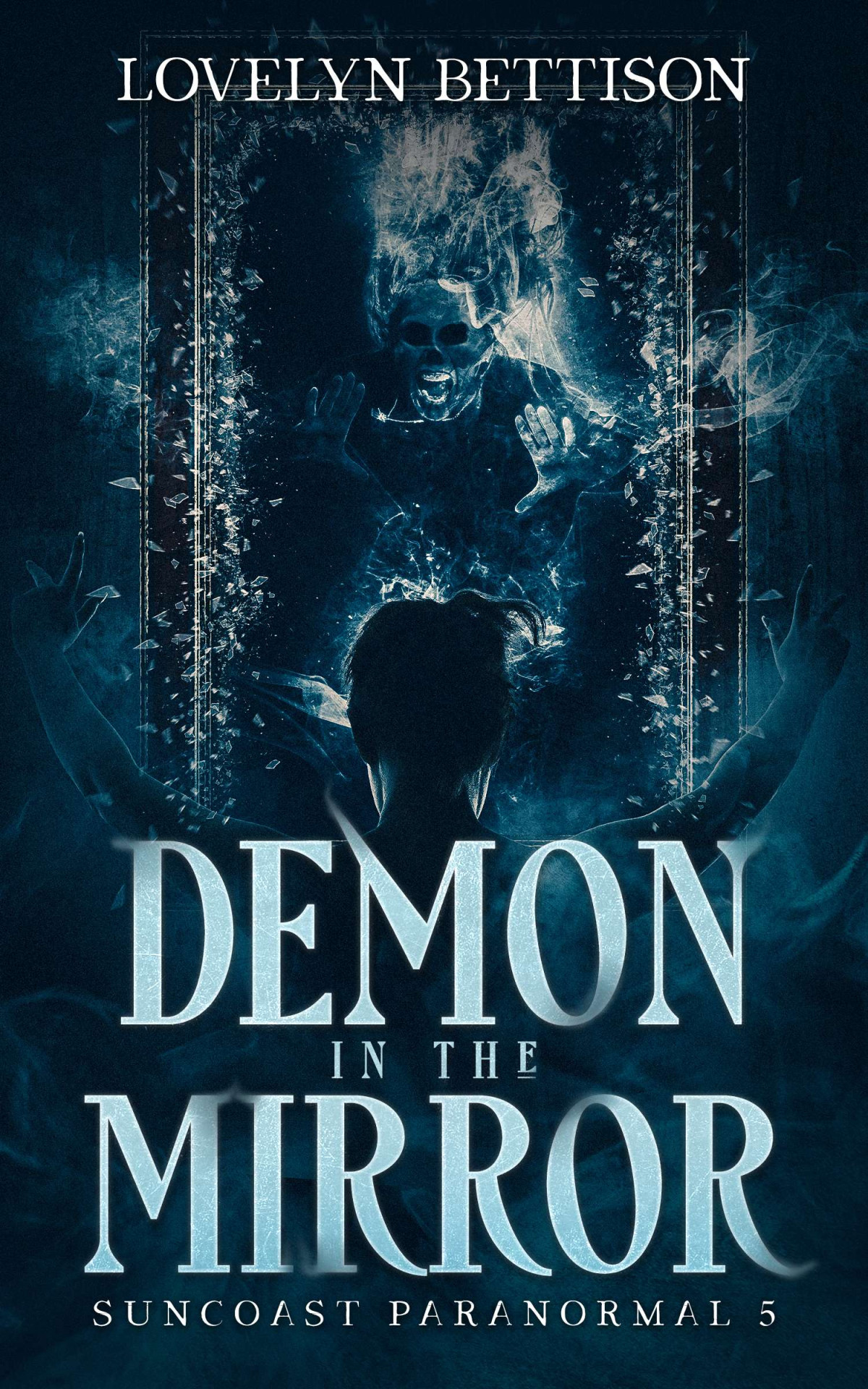 Demon In The Mirror Lovelyn Bettison