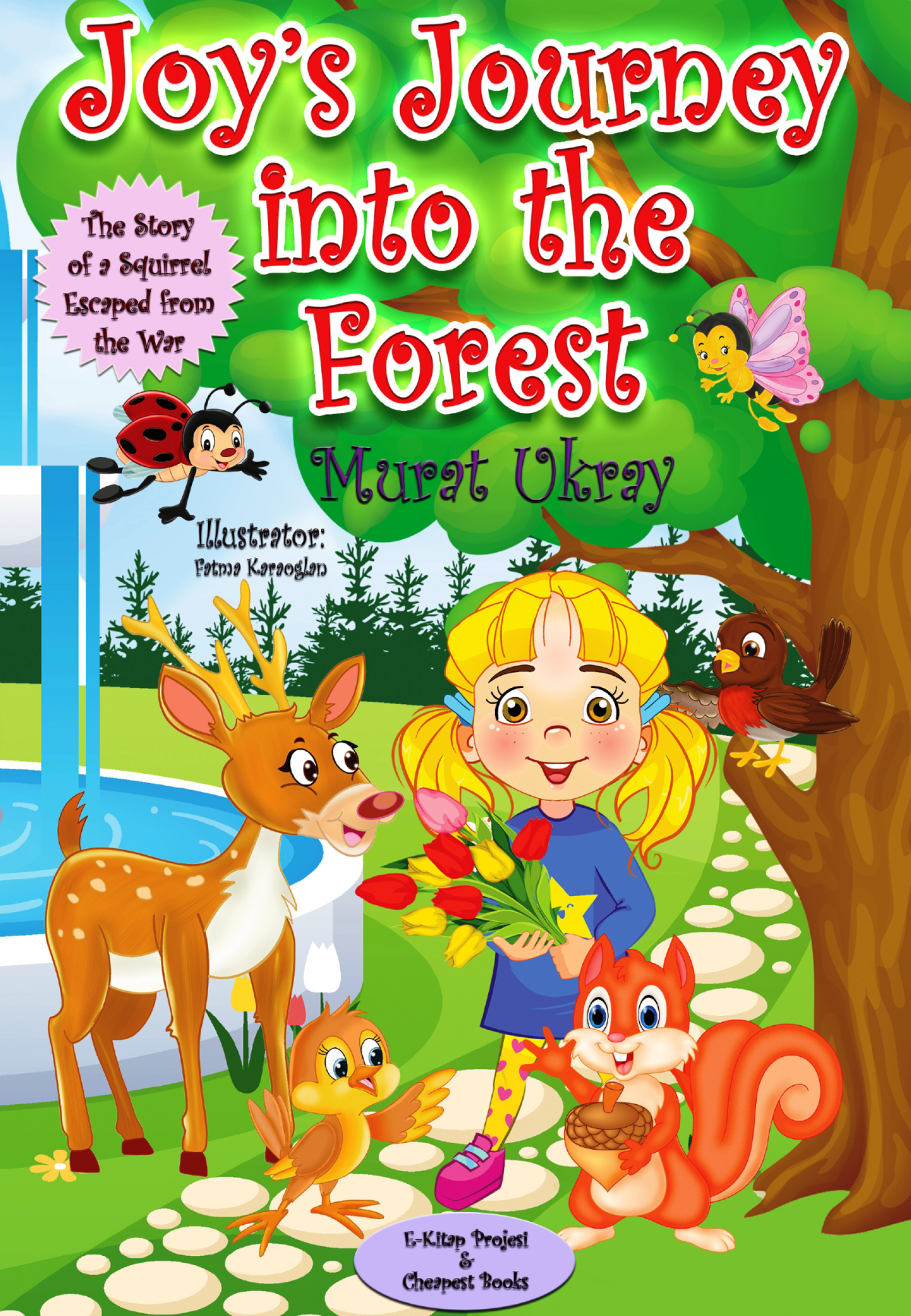 Joys Journey Into The Forest Murat Ukray