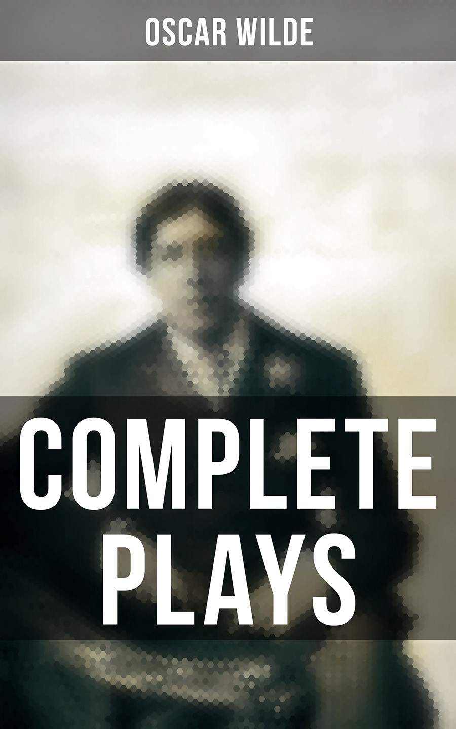 Complete Plays Oscar Wilde