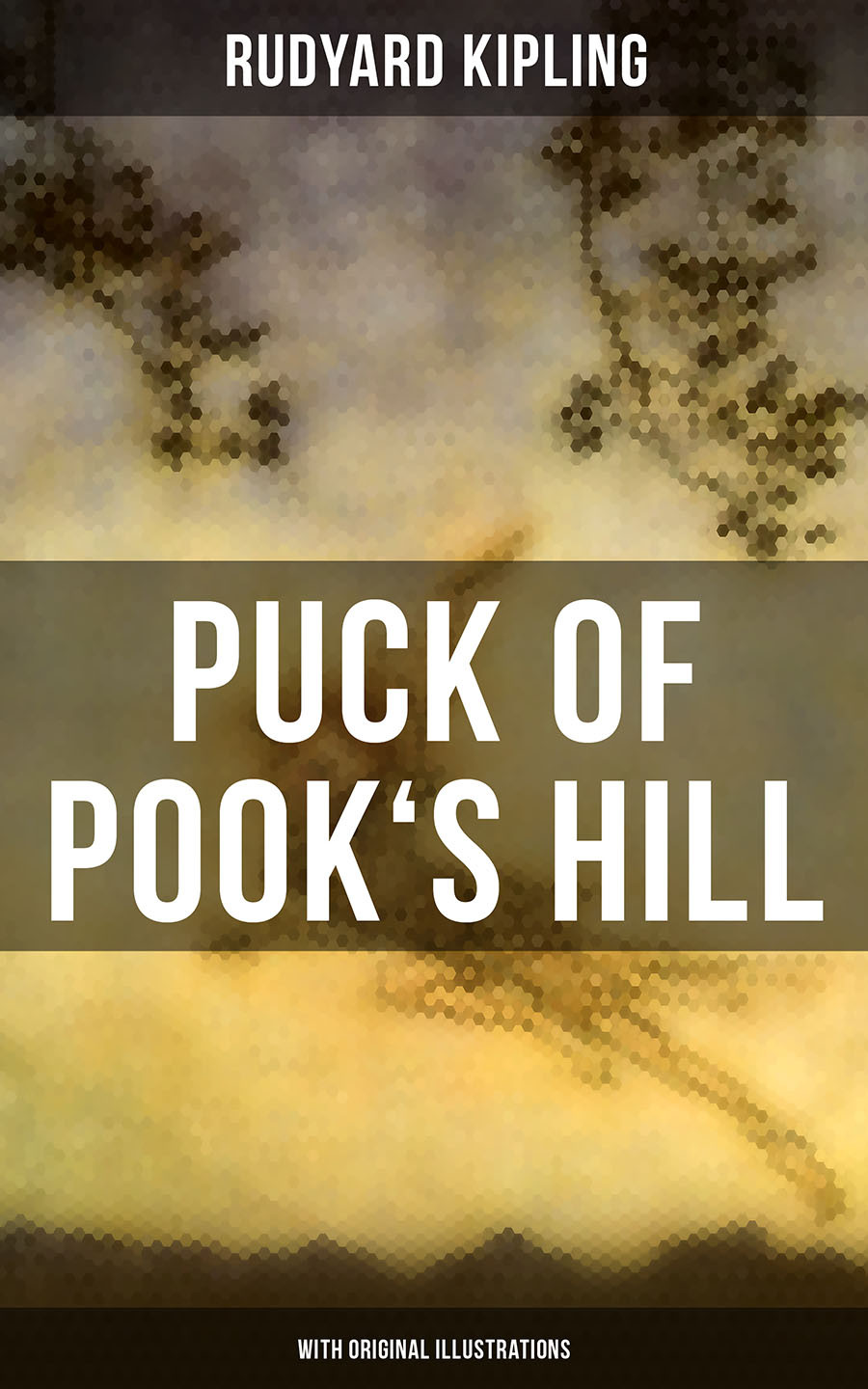 Puck Of Pooks Hill With Original Illustrations Rudyard Kipling