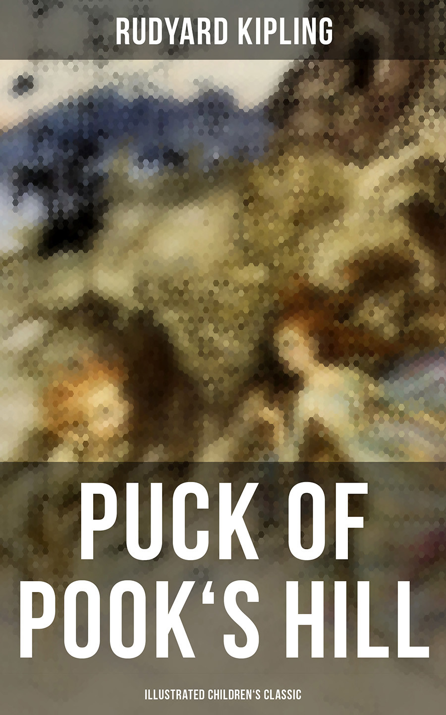 Puck Of Pooks Hill Illustrated Childrens Classic Rudyard Kipling