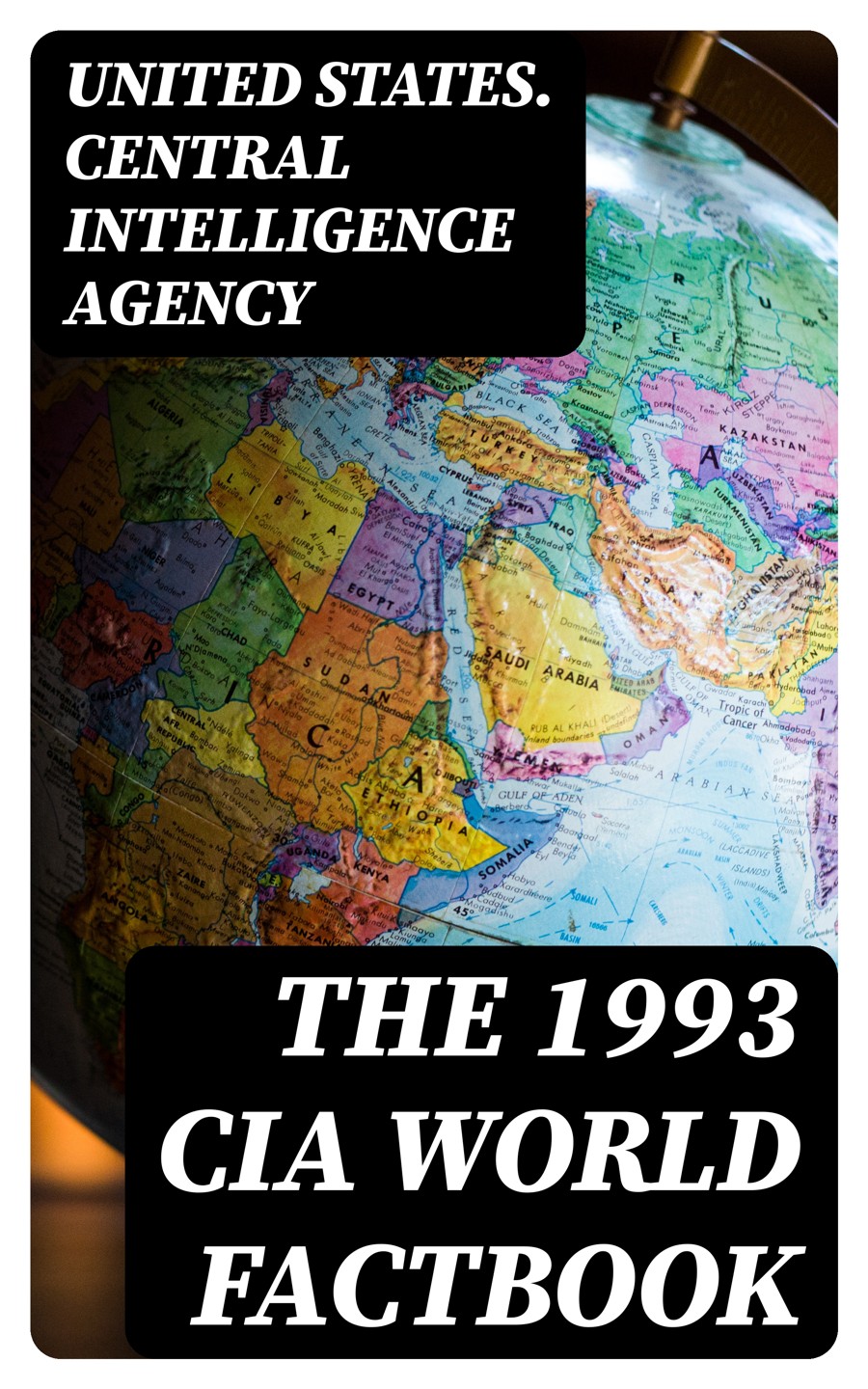 The 1993 Cia World Factbook United States Central Intelligence Agency