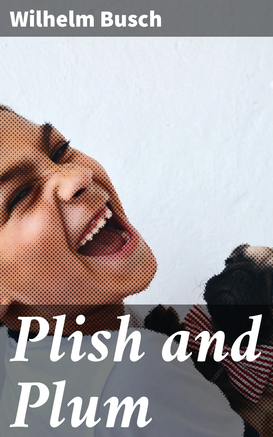 Plish And Plum Wilhelm Busch