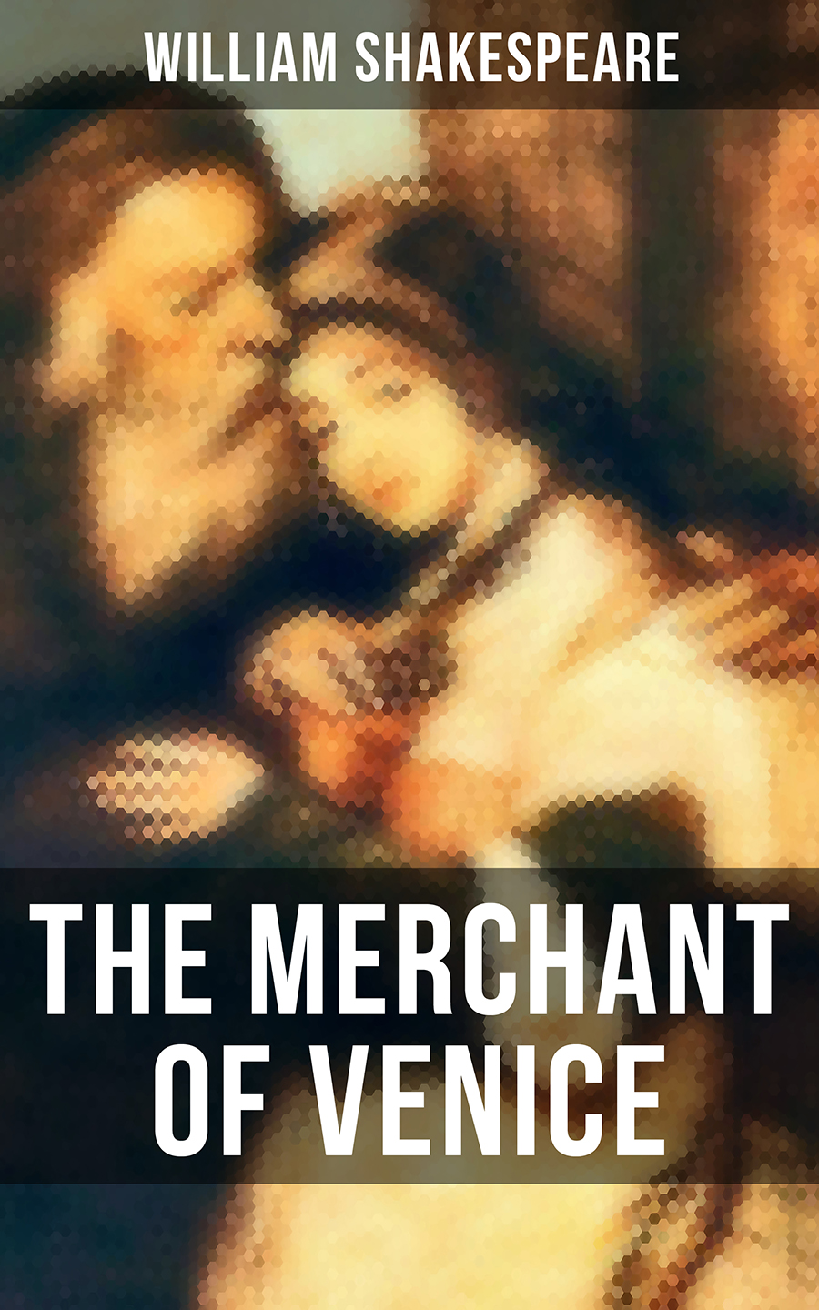 The Merchant Of Venice William Shakespeare